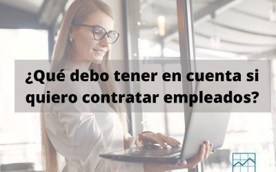 ¿Qué trámites debo llevar a cabo si quiero contratar a mi primer empleado?