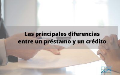 Las diferencias entre préstamos y créditos