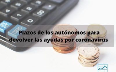 Los plazos de los autónomos para devolver las ayudas por coronavirus